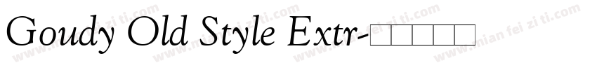 Goudy Old Style Extr字体转换